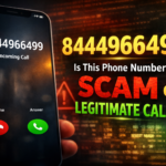 8444966499 Phone Number – Scam or Legitimate Call? Full Report